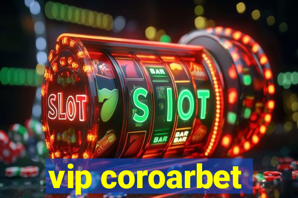 vip coroarbet